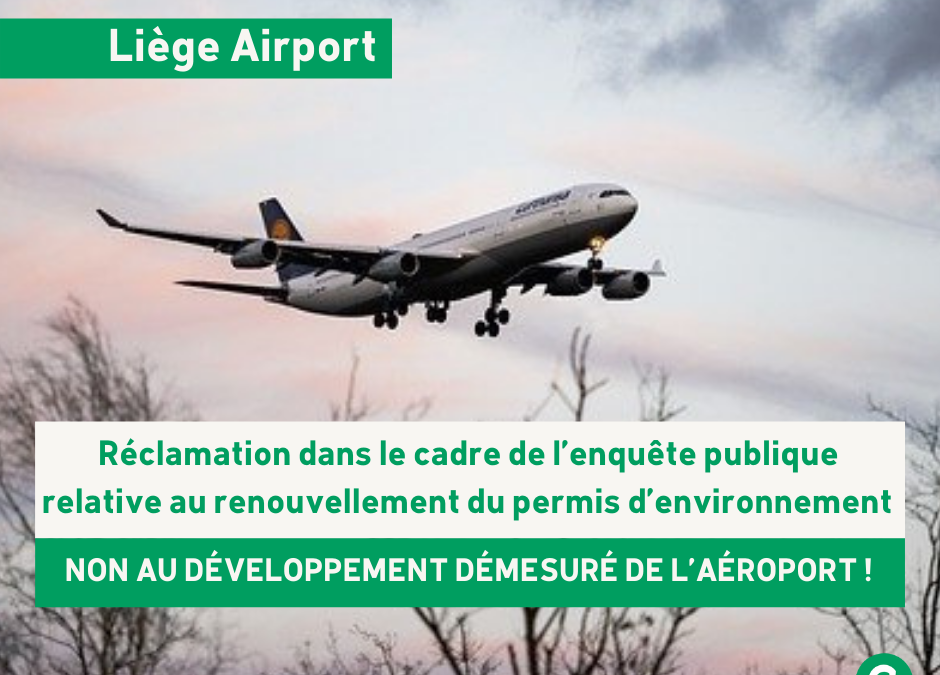 Mobilisons-nous contre le développement démesuré de l’aéroport de Liège !
